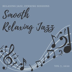 Relaxing Jazz, Evening Sessions