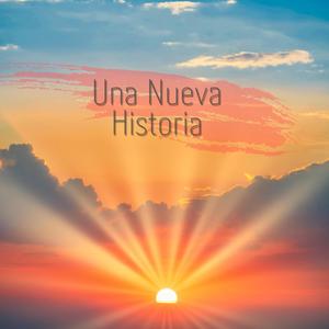 Una Nueva Historia