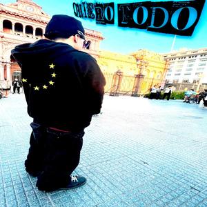 QUIERO TODO (Explicit)