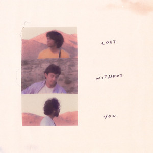 Lost Without You