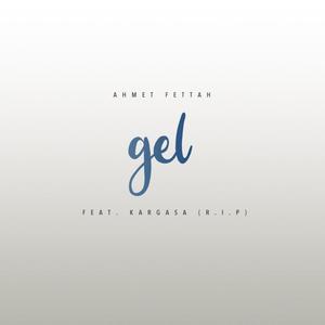 Gel (feat. Kargaşa) [Explicit]