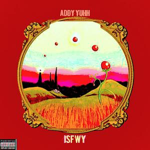 ISFWY (Explicit)