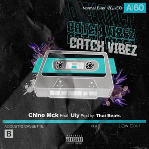 Catch Vibez (feat. Uly) [Explicit]