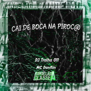 Cai de Boca na Piroc@ (Explicit)