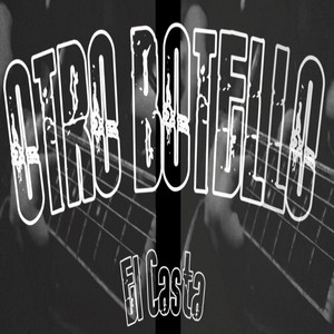 OTRO BOTELLO (Explicit)