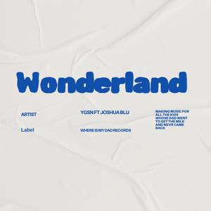 Wonderland (feat. Joshua Blu) (Explicit)