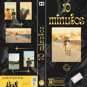 Diez Minutos (feat. Nebil Bruto) (Explicit)