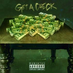 Get a Check(feat. Rikoe Wavy & DMarx) (Explicit)