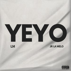 yeyo (feat. Jr La Melo)