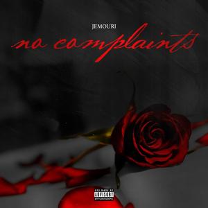 No Complaints (Explicit)