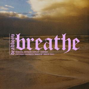 Breathe (Explicit)