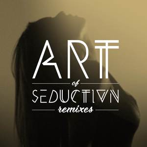 Art of Seduction (Remixes) EP