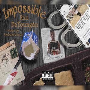 Impossible (Explicit)