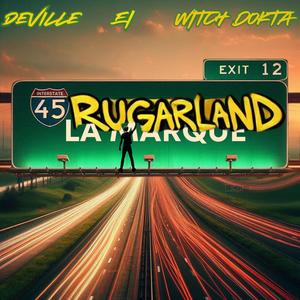 Rugarland (feat. Deville & E.I.) [Explicit]