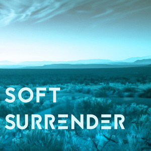 Soft Surrender