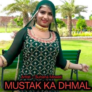 MUSTAK KA DHMAL (Explicit)