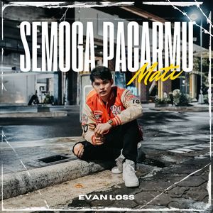 Semoga Pacarmu Mati (Explicit)