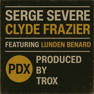 Clyde Frazier (feat. Lunden Benard)