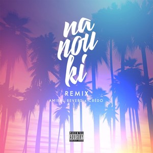 Na Nou Ki (Remix)