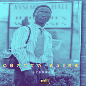 Ghetto Pains (Explicit)