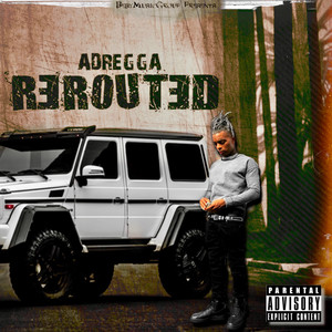 Rerouted (Explicit)