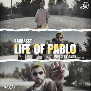 Life Of Pablo (feat. Avan & Dj Gzas) (Explicit)