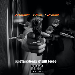 Meet The Steel (Explicit)