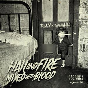 Hail & Fire Mixed With Blood (Explicit)