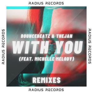 With You(feat. Michelle Melody) (Fajra Remix)
