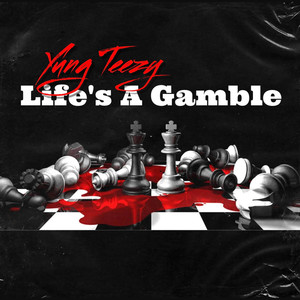 Life's A Gamble (Explicit)