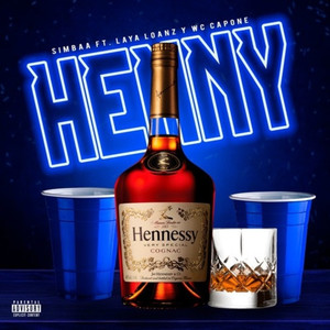 Henny (feat. Laya Loanz & WC Capone)