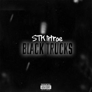 Black Trucks (Explicit)