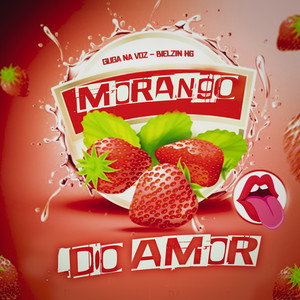Morango do Amor (Explicit)
