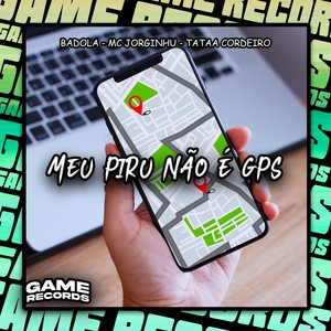 Meu Piru Não É Gps (Explicit)