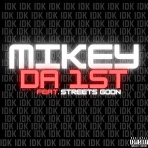 IDK (feat. Streets Goon) [Explicit]