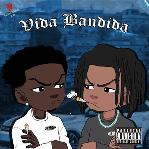 Vida Bandida (Explicit)