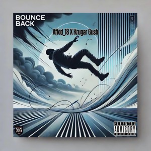 Bounce Back (feat. Krugar Gush) [Explicit]