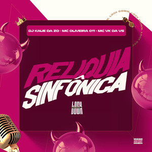 Reliquia Sinfônica (Explicit)