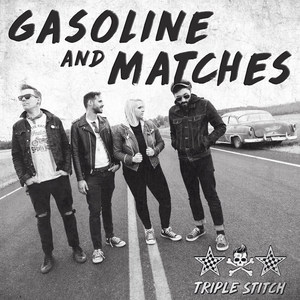 Gasoline and Matches