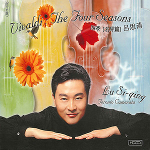 VIVALDI: 4 Seasons (The) [Si-qing Lu]