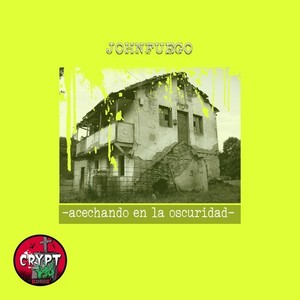 Acechando en la oscuridad (Explicit)