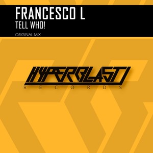 Tell Who! (Original Mix)