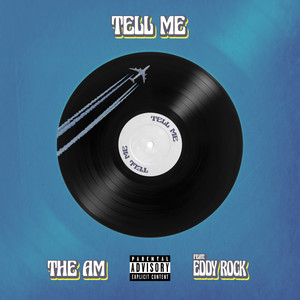 Tell Me (Explicit)