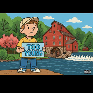 TOO YOUNG (Explicit)