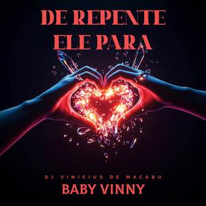 DE REPENTE ELE PARA (Explicit)