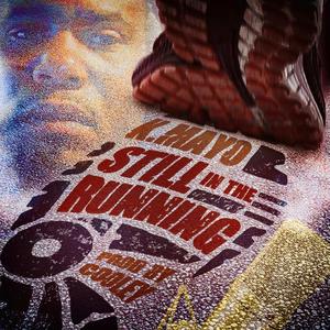 STILL IN THE RUNNING (Explicit)
