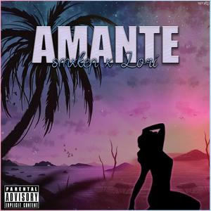 Amante (Explicit)