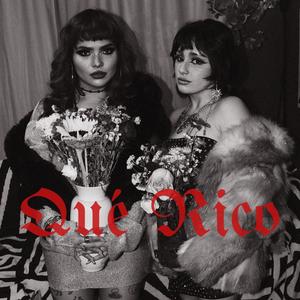 Qué Rico (feat. Erihka) (Explicit)