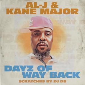 Al-j - Dayz of Way Back (feat. DJ DS)