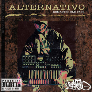 Alternativo (Remaster) [Explicit]